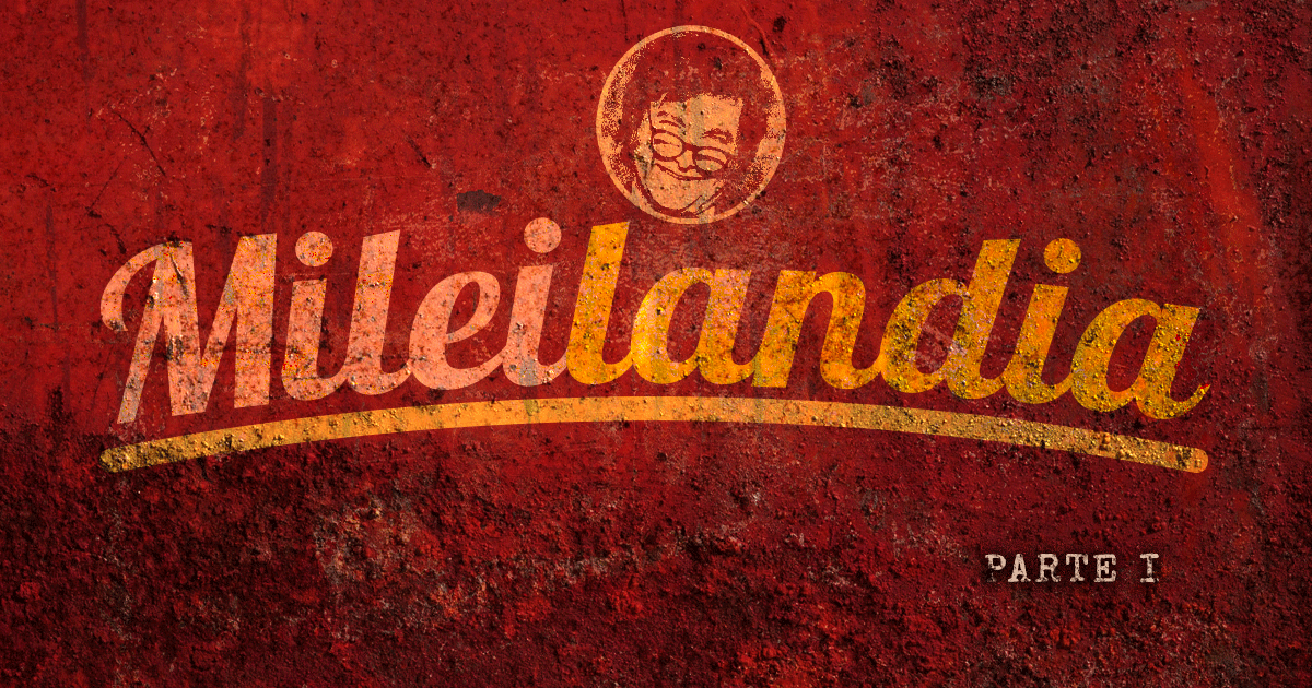 Mileilandia1
